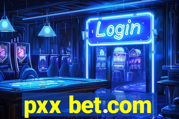 pxx bet.com